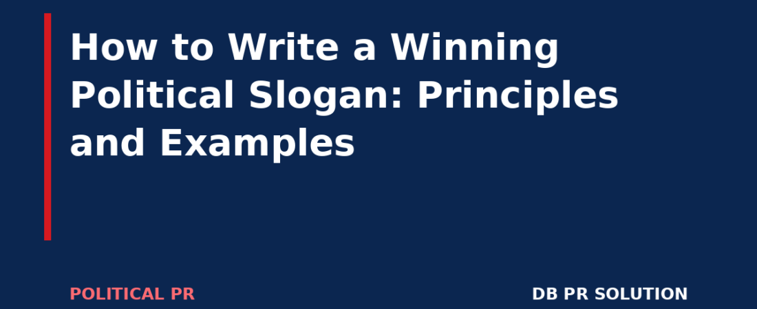How to Write a Winning Political Slogan: Principles and Examples